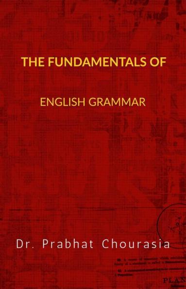 The Fundamentals of English Grammar