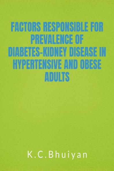 Factors Responsible for Prevalence of Diabetes-Kidney Disease in Hypertensive and Obese Adults : Diabetes-Kidney Disease