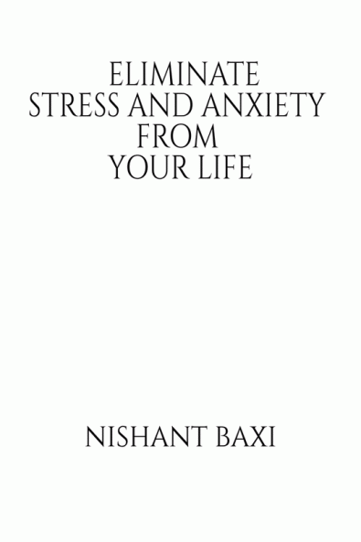 Elimintate Stress And Anxiety From Your Life