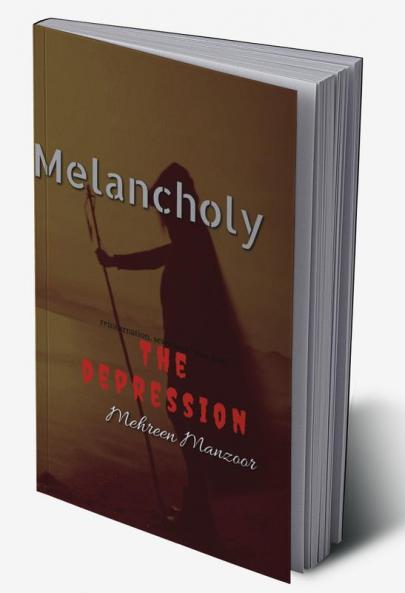 Melancholy : The depression
