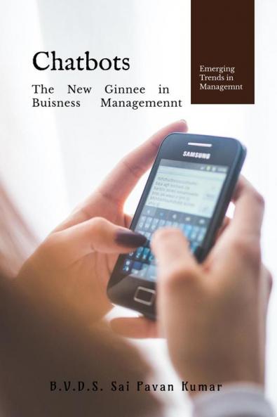 Chatbots : The New Genie in Business Management