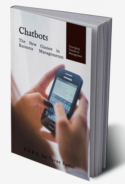Chatbots : The New Genie in Business Management