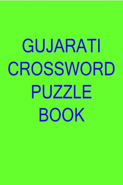 GUJARATI CROSSWORD PUZZLE BOOK / ગુજરાતી ક્રોસવર્ડ પઝલ બુક