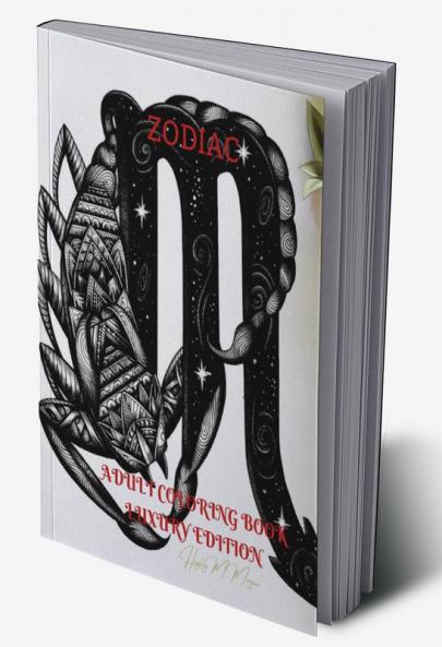 Zodiac Adult Coloring Book Luxury Edition: Stress Relieving Zodiac Premium Designs for Adults | 24 Unique Coloring Pages with Amazing Designs