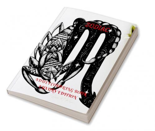 Zodiac Adult Coloring Book Luxury Edition: Stress Relieving Zodiac Premium Designs for Adults | 24 Unique Coloring Pages with Amazing Designs