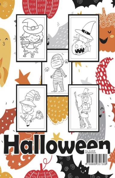 Colour the Mysterious and Cute Halloween: 40 Funny Pages for Kids Ages 2-4 Toddlers and Kindergarten
