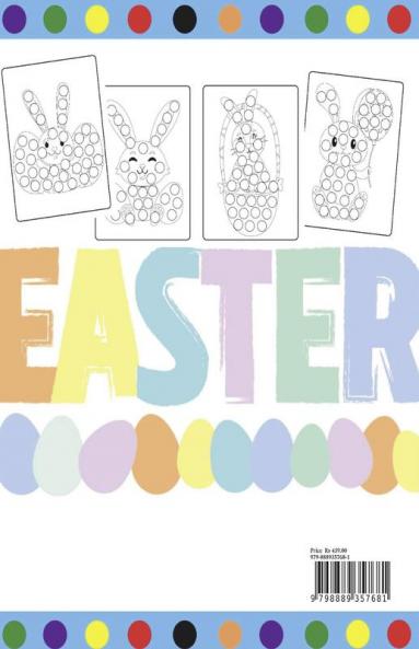 Easter Dot Markers Activity Book for Kids: Easy Toddler and Preschool Kids Paint Dauber Colouring Easter Basket Stuffers | Kindergarten Activities Workbook | Perfect Idea Gift for Kids Ages 2-6