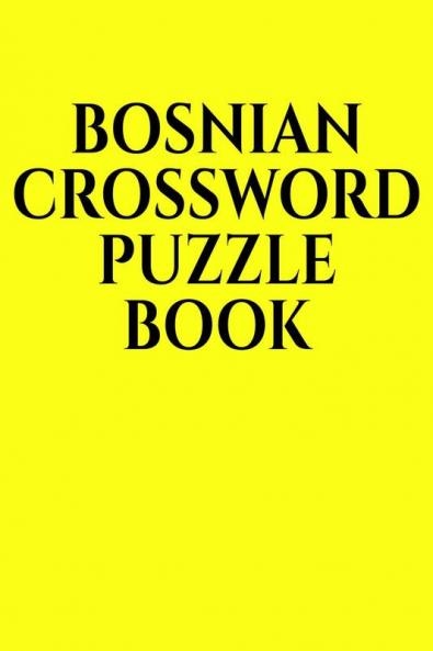 BOSNIAN CROSSWORD PUZZLE BOOK