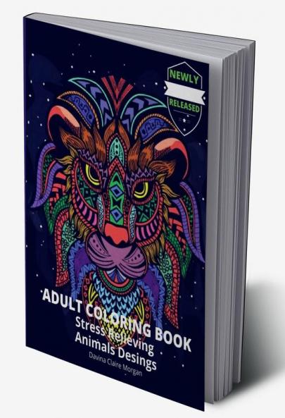 Adult Coloring Book Stress Relieving Animals Desings: 2021 Edition Animals Birds Desings and So Much More | Amazing Mandala Animal and Bird Adult Coloring Book | Creative Haven Birds and Animals A...