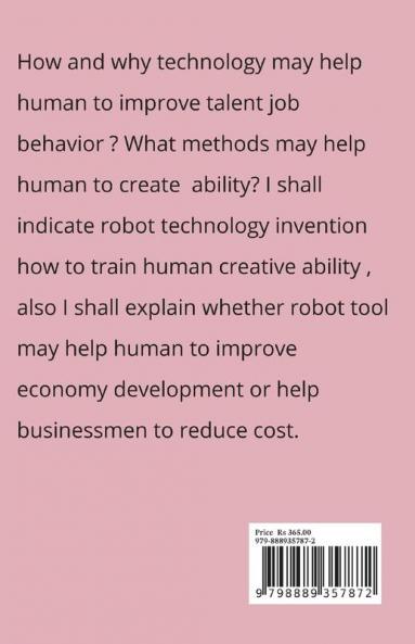 Reasons Technology May Creates Human Talent: Behavior And Mind