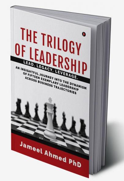 The Trilogy of Leadership