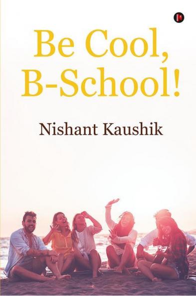 Be Cool B-School!