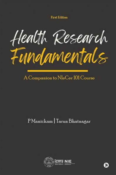 Health Research Fundamentals : A Companion to NIeCer 101 Course (First Edition)