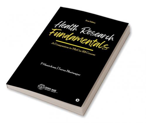 Health Research Fundamentals : A Companion to NIeCer 101 Course (First Edition)
