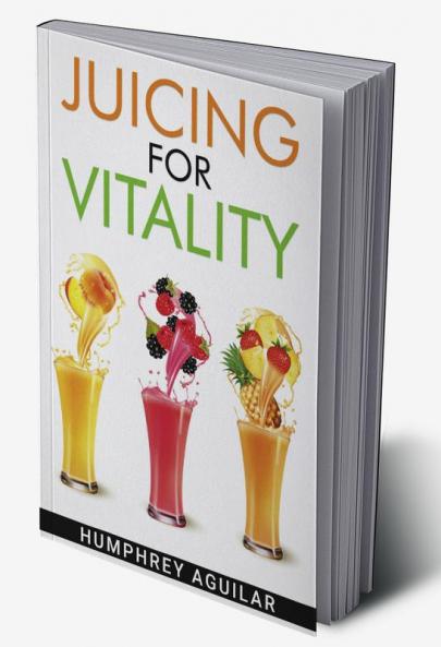 JUICING FOR VITALITY