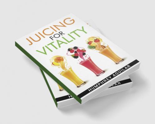 JUICING FOR VITALITY