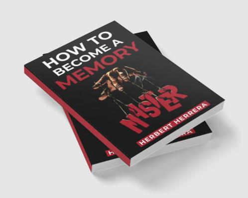 HOW TO BECOME A MEMORY MASTER