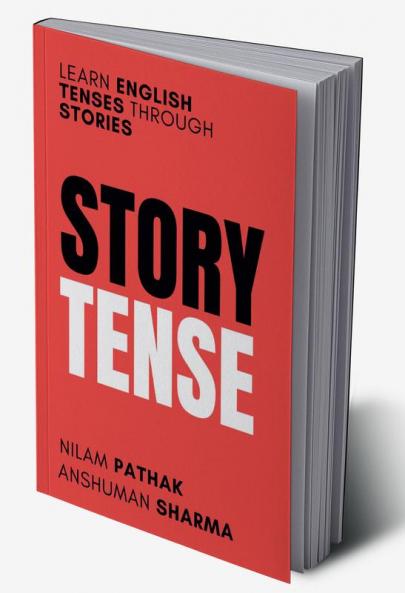 Story Tense : Learn English Tenses Through Stories