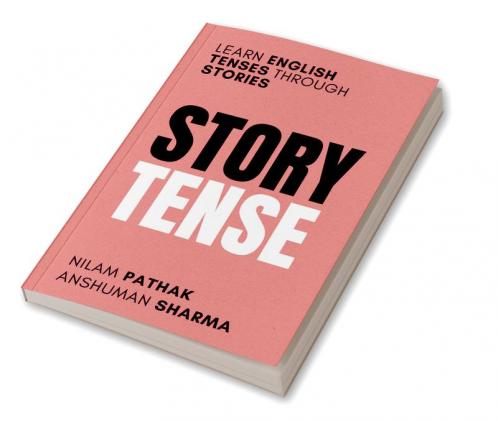 Story Tense : Learn English Tenses Through Stories
