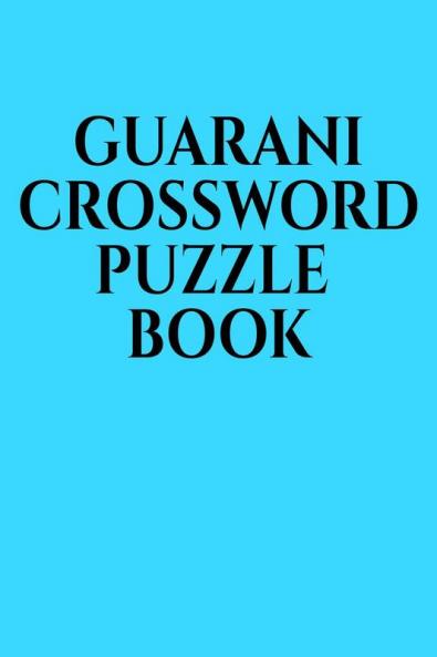 GUARANI CROSSWORD PUZZLE BOOK