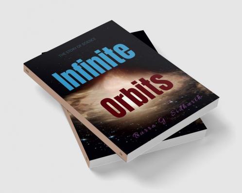 Infinite Orbits : A Balcony seat to view scientific developments