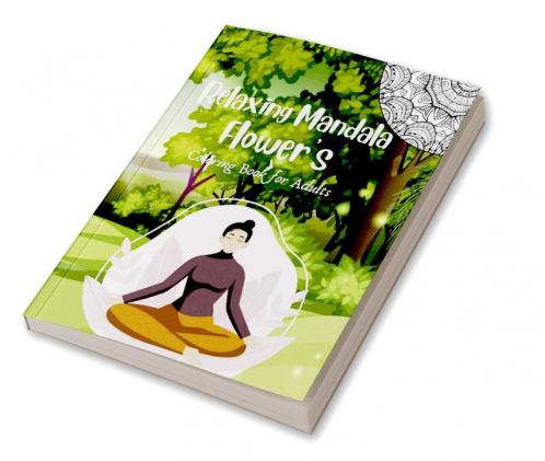 Relaxing Mandala Flowers Coloring Book for  Adults : Stress Buster Pages 50 by Three Trees