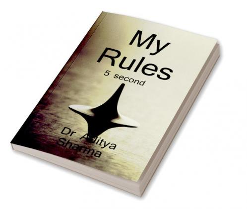 My Rule / मेरा नियम : Rule is a power