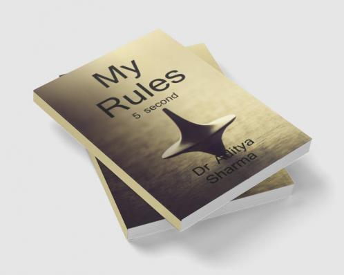 My Rule / मेरा नियम : Rule is a power