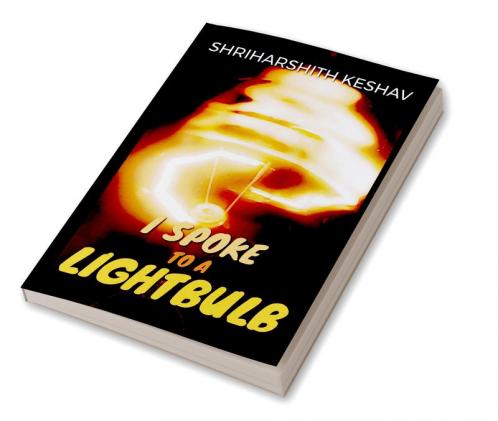 I SPOKE TO A LIGHTBULB