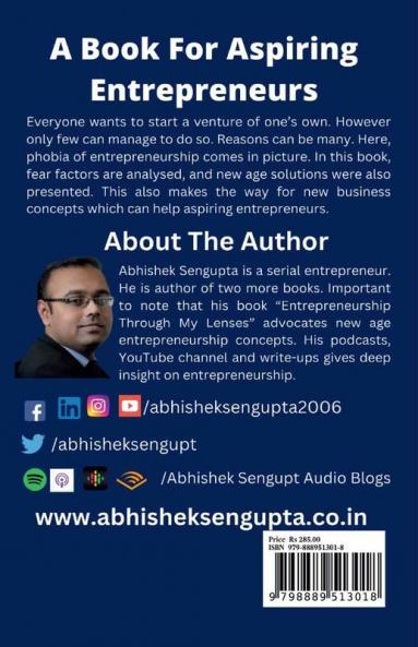 Fighting The Fear Of Entrepreneurship : A Guide To Aspiring Entrepreneurs