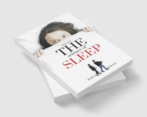 The Science of Sleep