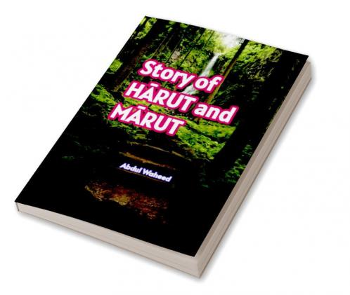 Story of HĀRUT and MĀRUT