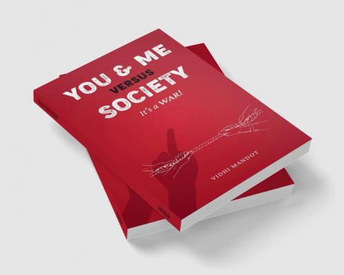 YOU & ME VERSUS SOCIETY