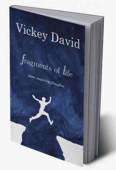 Fragments of Life