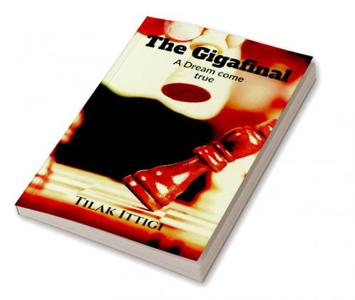 The Gigafinal : A Dream come true