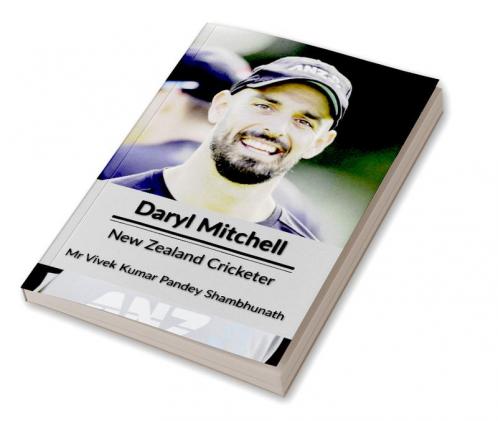 Daryl Mitchell : New Zealand Cricketer