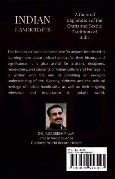 Indian Handicrafts : A Cultural Exploration Of The Crafts And Textile Traditions Of India
