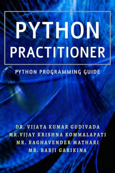 PYTHON Practitioner : Python Programming Guide