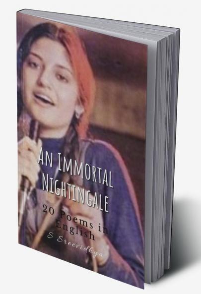 An Immortal Nightingale : 20 Poems in English