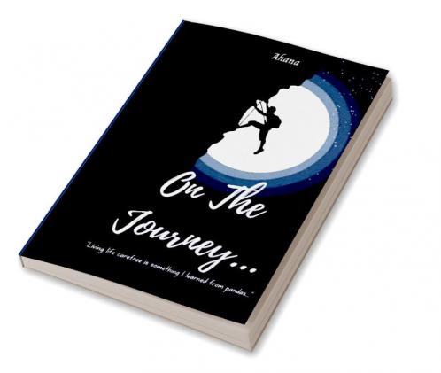 On The Journey... : Do you really think you are living your life to the fullest?