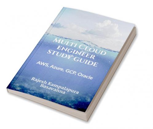 Multi Cloud Engineer Study Guide : AWS Azure GCP Oracle