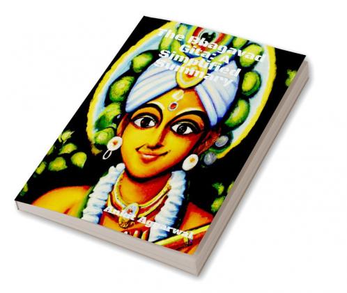 The Bhagavad Gita: A Simplified Summary