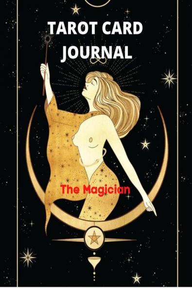 Tarot Card Journal: 3 Card Draw Question Interpretation Notes | Workbook to Get to Know Your Desk | The Magician and the Queen of Swards Style