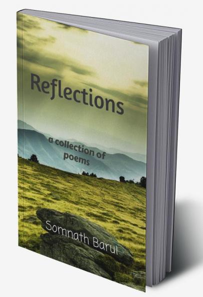 Reflections : a collection of poems