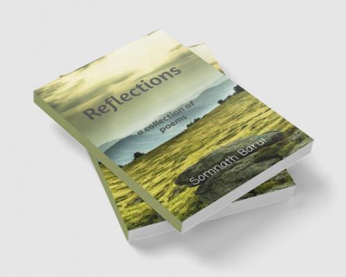 Reflections : a collection of poems
