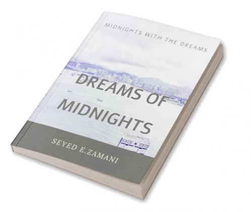 Dreams of Mid nights : Mid nights with The Dreams