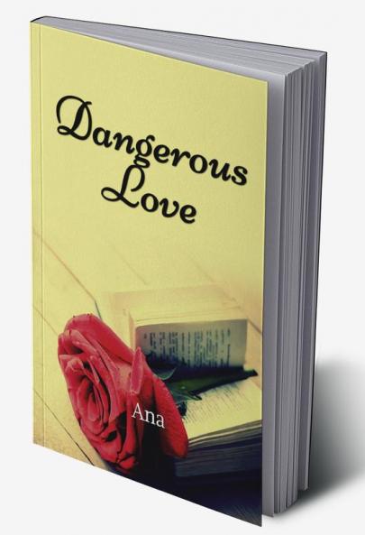 Dangerous Love : fiction young adult romance