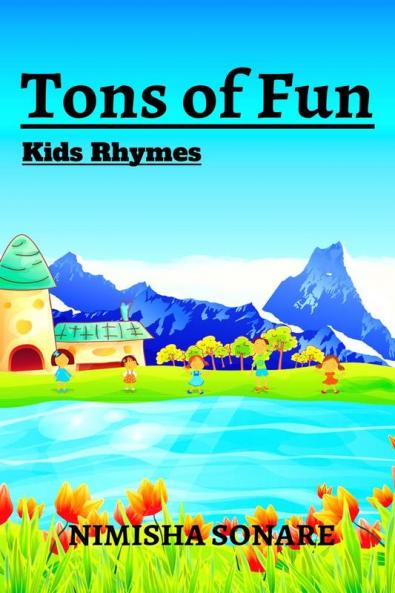 Tons of Fun:- : Poems