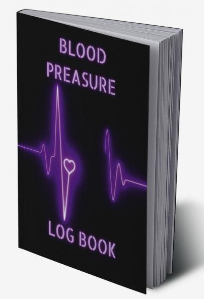 Blood Preasure Logbook: Xxl Simple Daily Blood Preasue Notebook | Record And Monitor Blood Preasue Chart Journal With 120 Pa