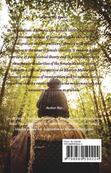 Bi-culturalism: An Impact on Female Identity : With reference to Bharati Mukherjee's 'Tara Dimple Jasmine'